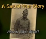 Who Was John Birch?